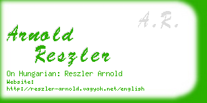 arnold reszler business card